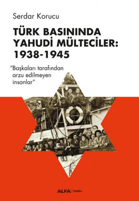 Vorderes Coverbild Türk Basininda Yahudi Mülteciler 1938-1945