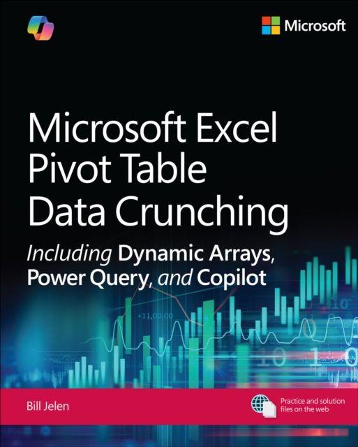 Vorderes Coverbild Microsoft Excel Pivot Table Data Crunching Including Dynamic Arrays, Power Query, and Copilot