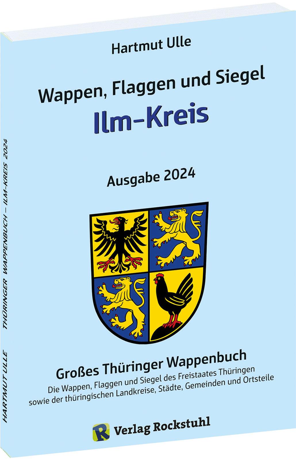 Vorderes Coverbild Wappen, Flaggen und Siegel ILM-KREIS - Ein Lexikon - Ausgabe 2024