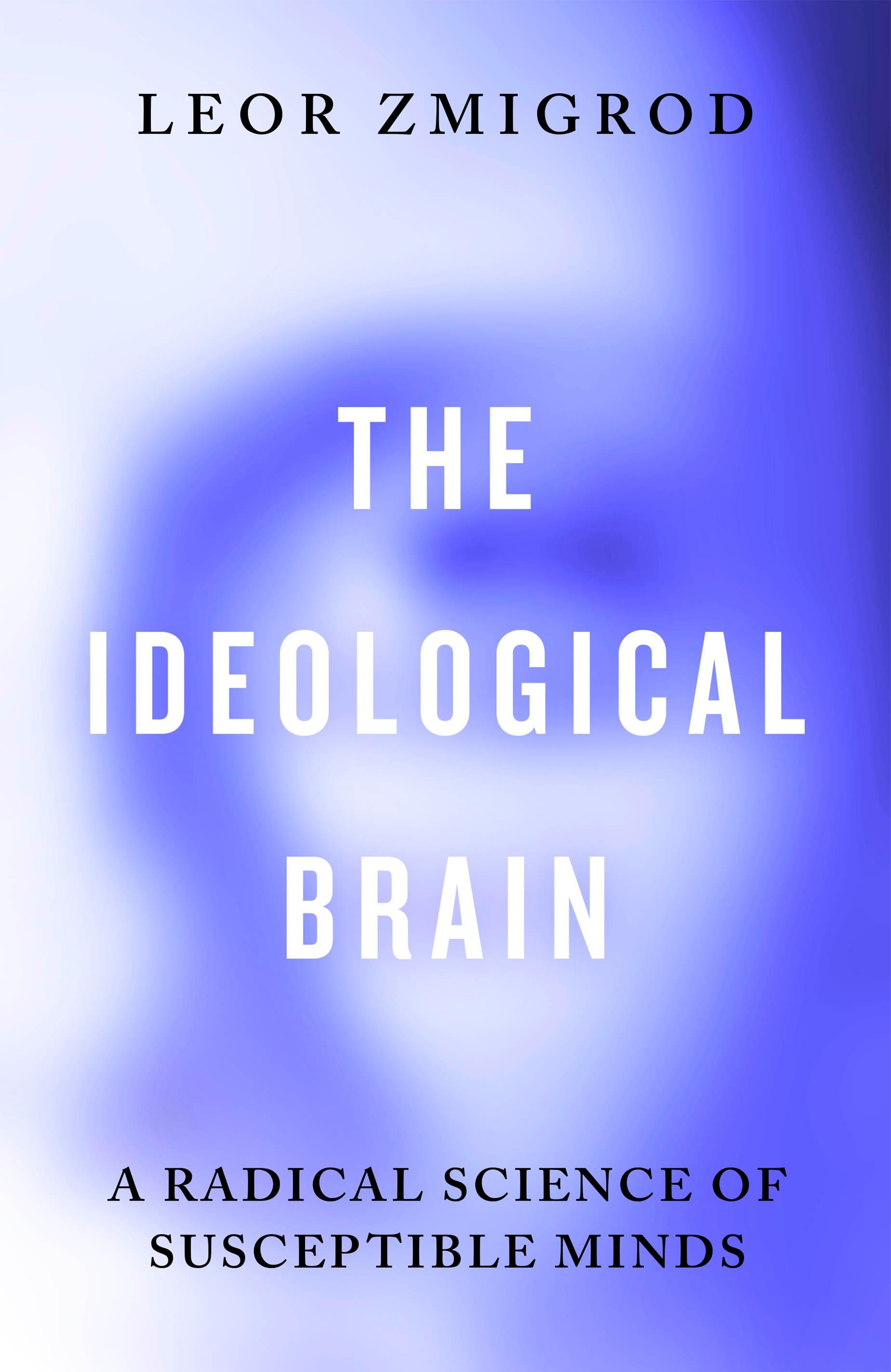 Vorderes Coverbild The Ideological Brain