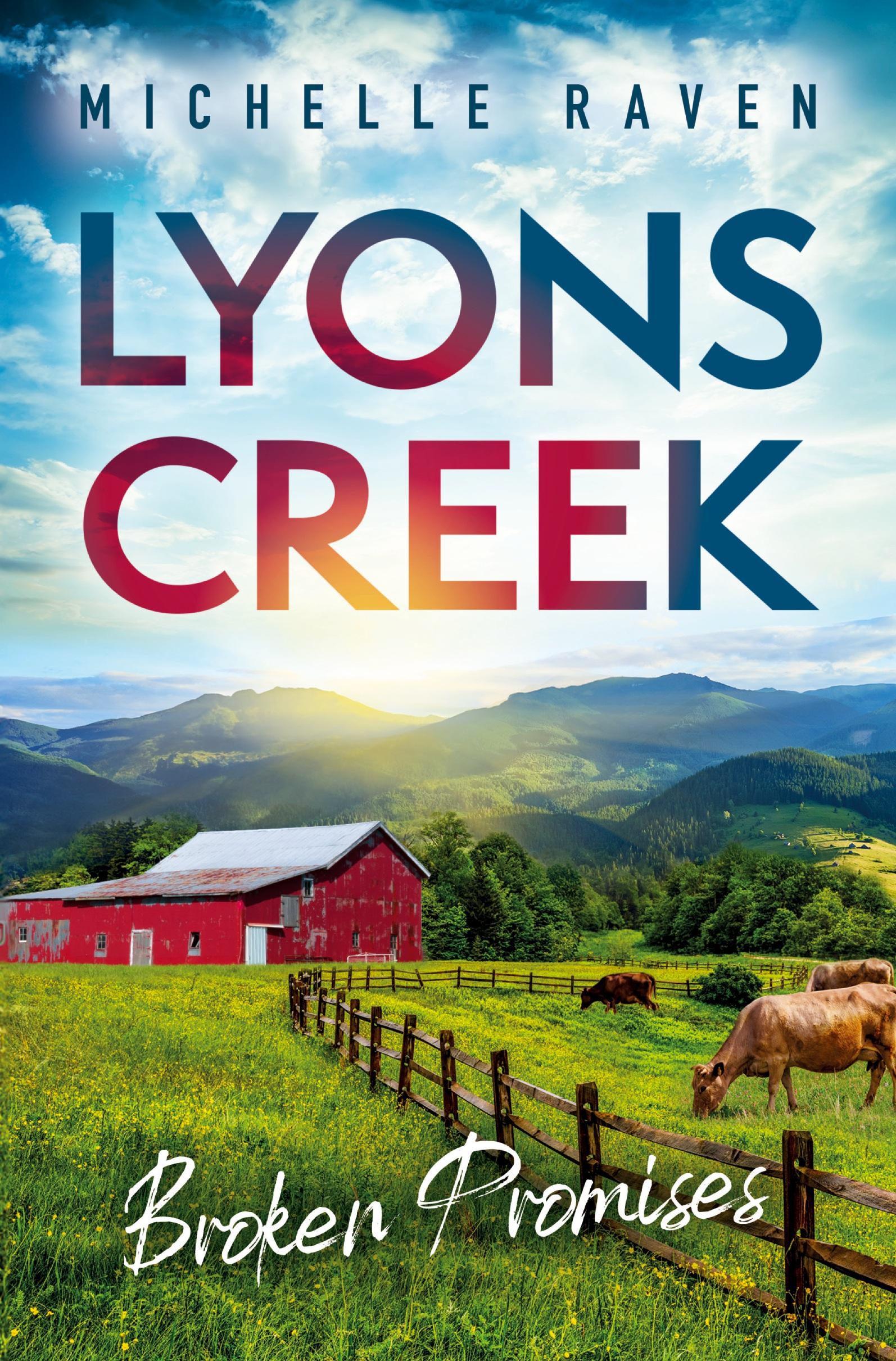 Vorderes Coverbild Lyons Creek Broken Promises