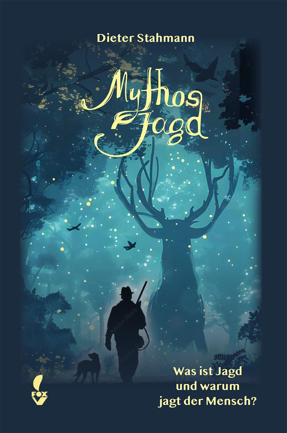 Vorderes Coverbild Mythos Jagd