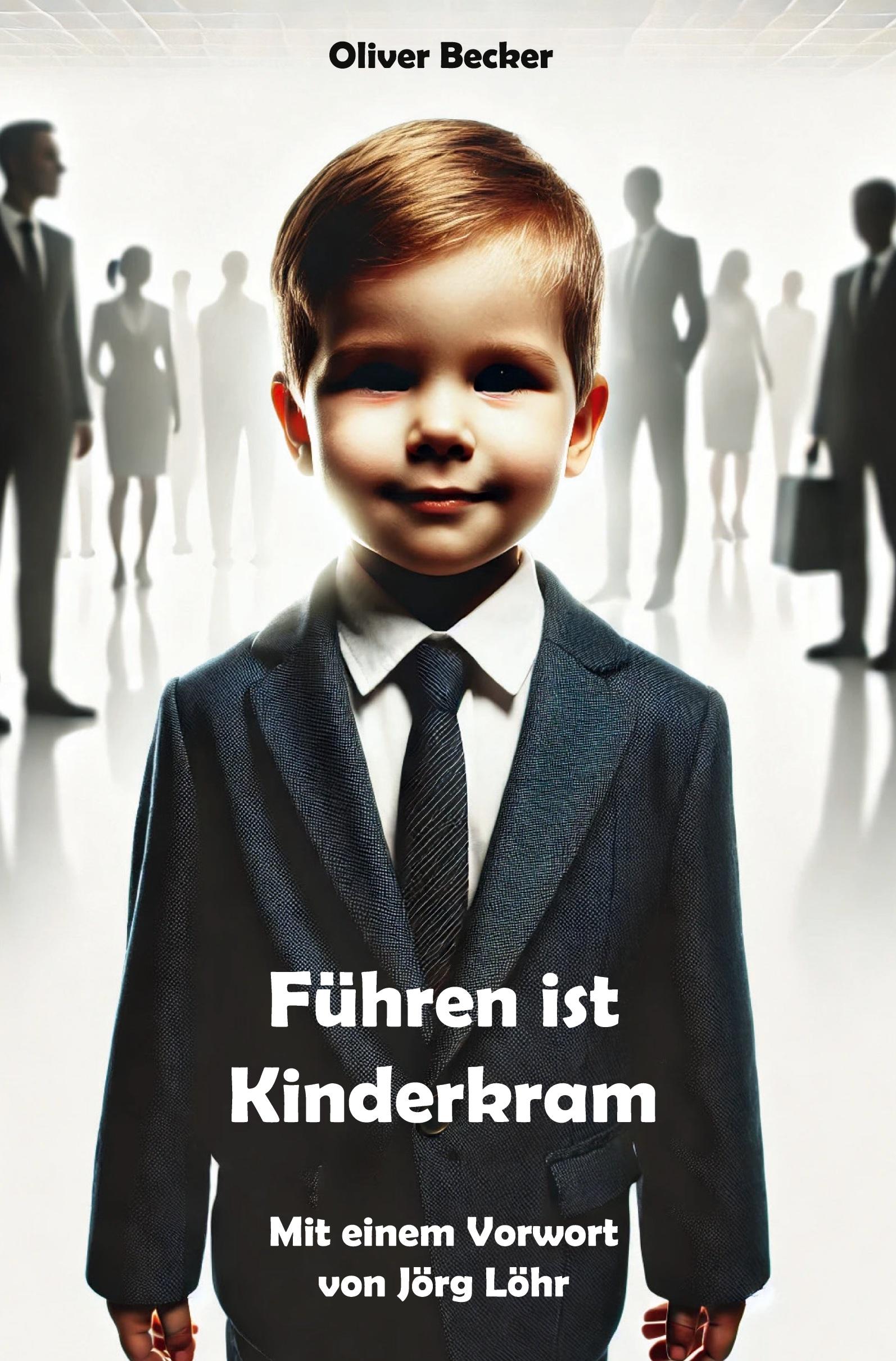 Vorderes Coverbild Führen ist Kinderkram