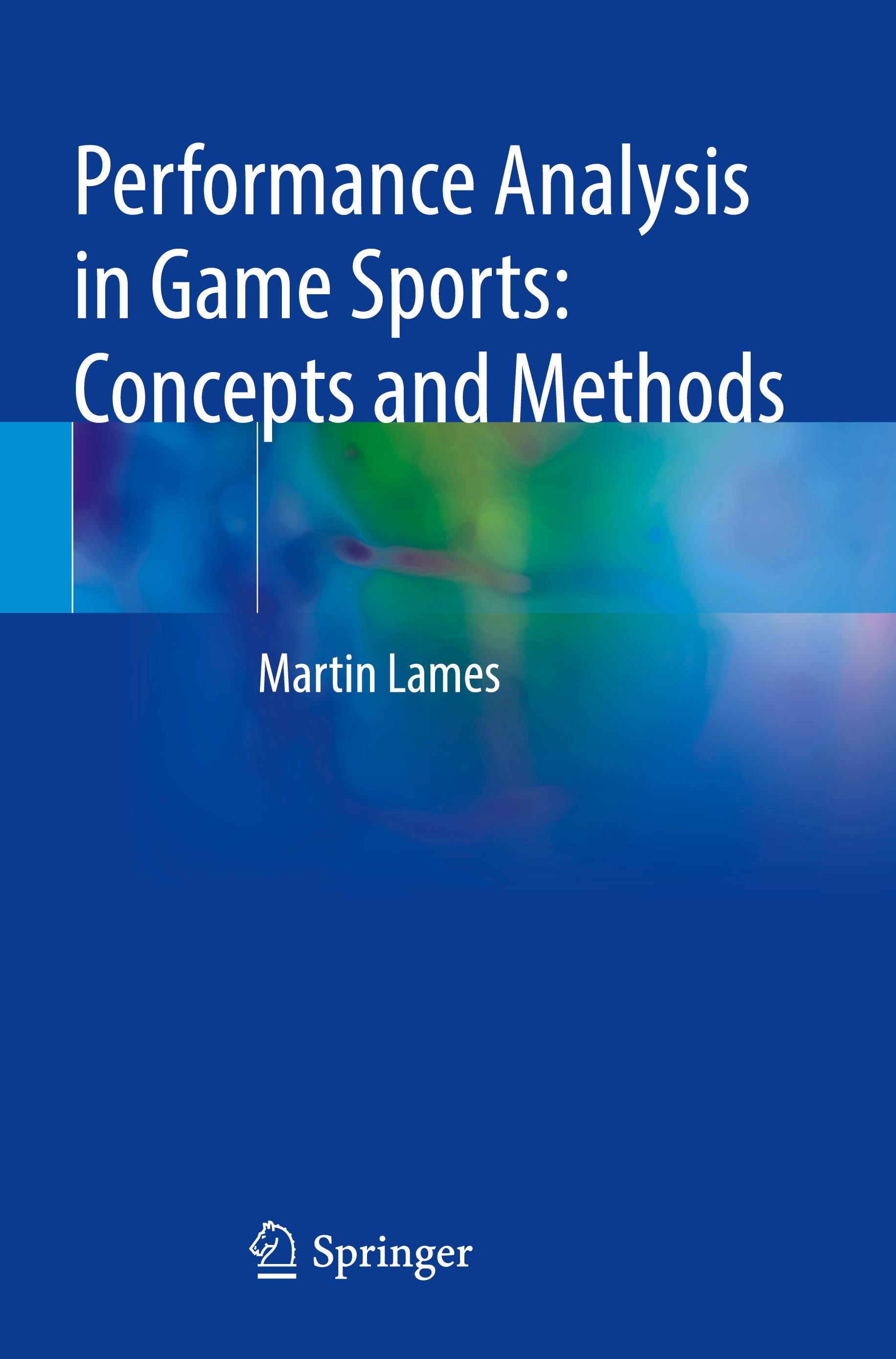 Vorderes Coverbild Performance Analysis in Game Sports: Concepts and Methods