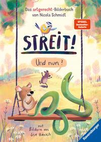 Vorderes Coverbild Streit! Und nun? Das artgerecht-Bilderbuch von Nicola Schmidt