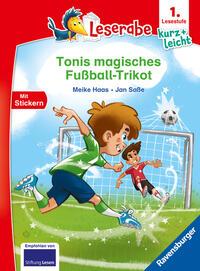 Vorderes Coverbild Leserabe 1. Lesestufe Kurz und leicht - Tonis magisches Fußball-Trikot