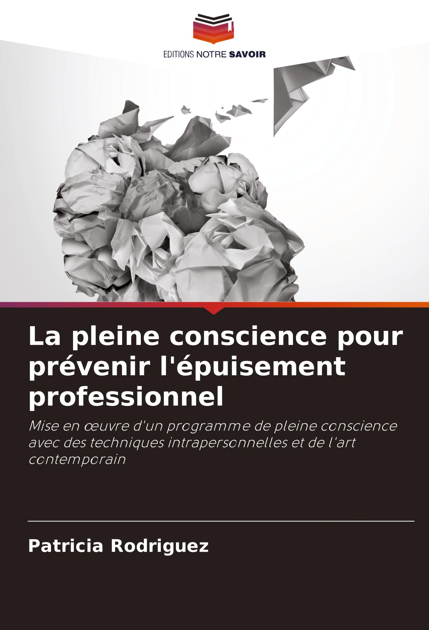 Vorderes Coverbild La pleine conscience pour prévenir l'épuisement professionnel