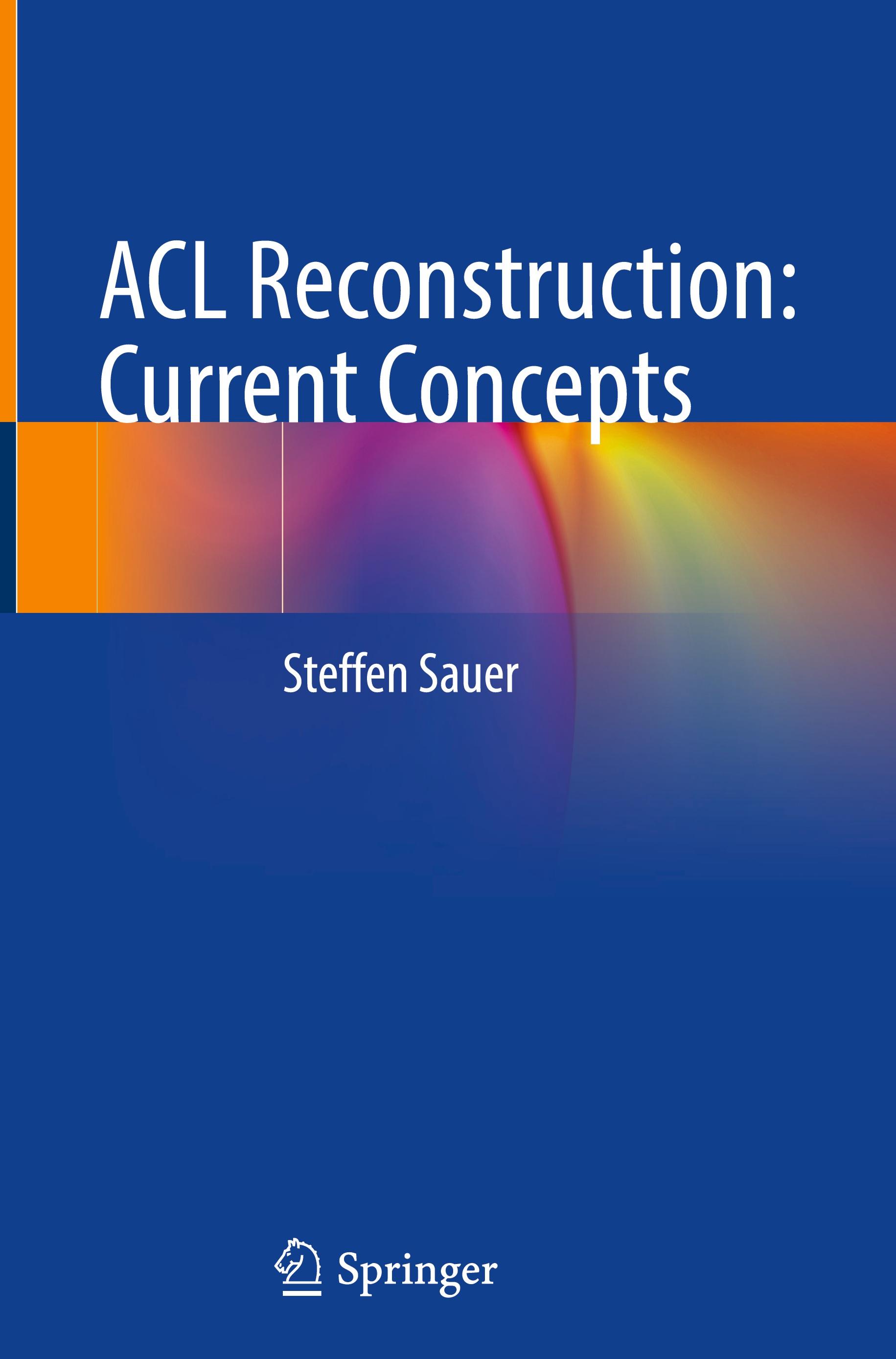 Vorderes Coverbild ACL Reconstruction: Current Concepts