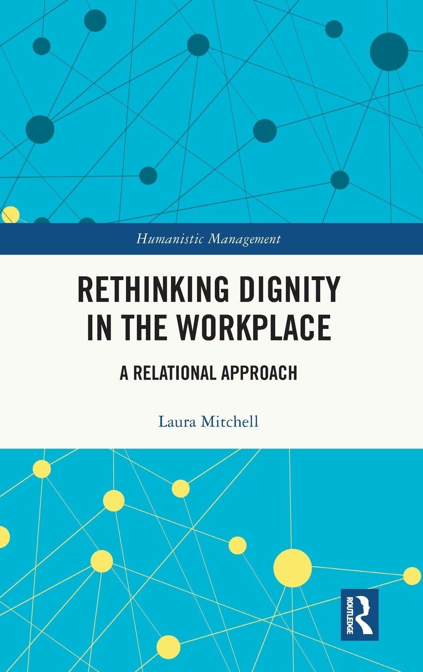 Vorderes Coverbild Rethinking Dignity in the Workplace
