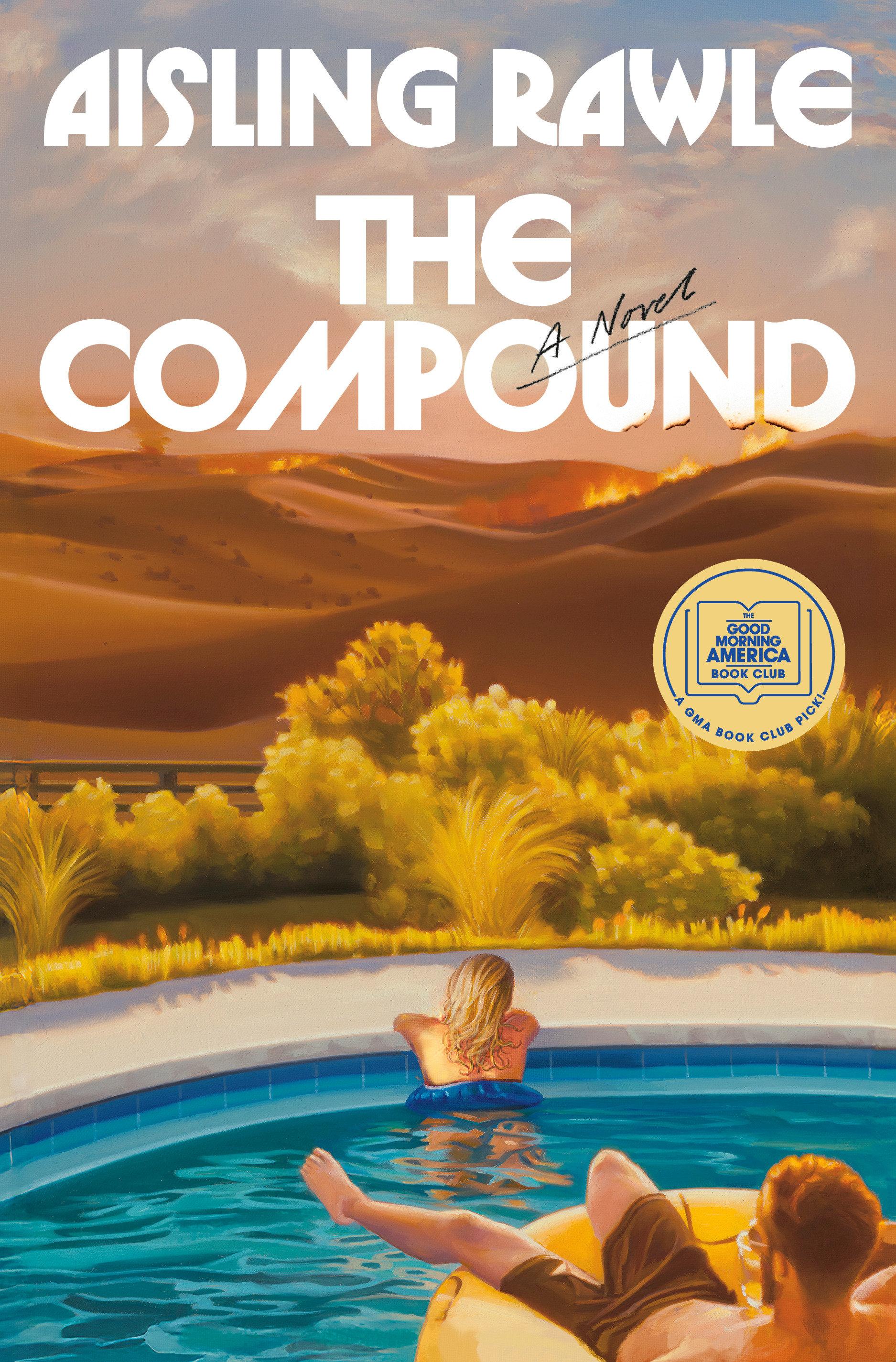 Vorderes Coverbild The Compound: A GMA Book Club Pick