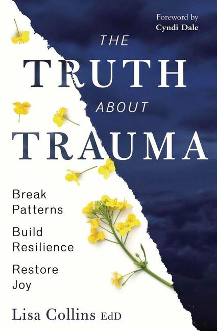 Vorderes Coverbild The Truth about Trauma