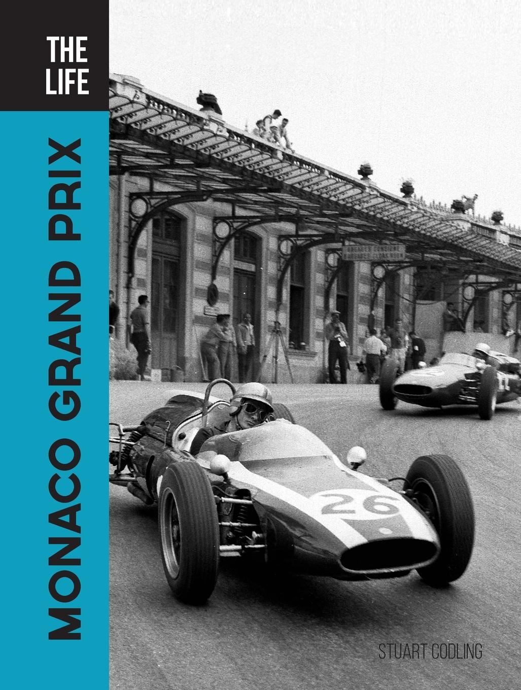 Vorderes Coverbild The Life Monaco Grand Prix