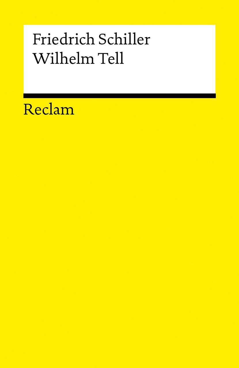 Vorderes Coverbild Wilhelm Tell. Schauspiel. Textausgabe mit Anmerkungen/Worterklärungen