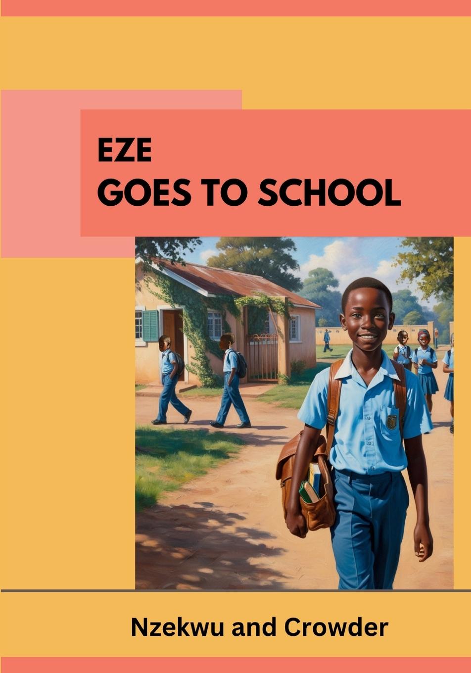 Vorderes Coverbild Eze Goes to School