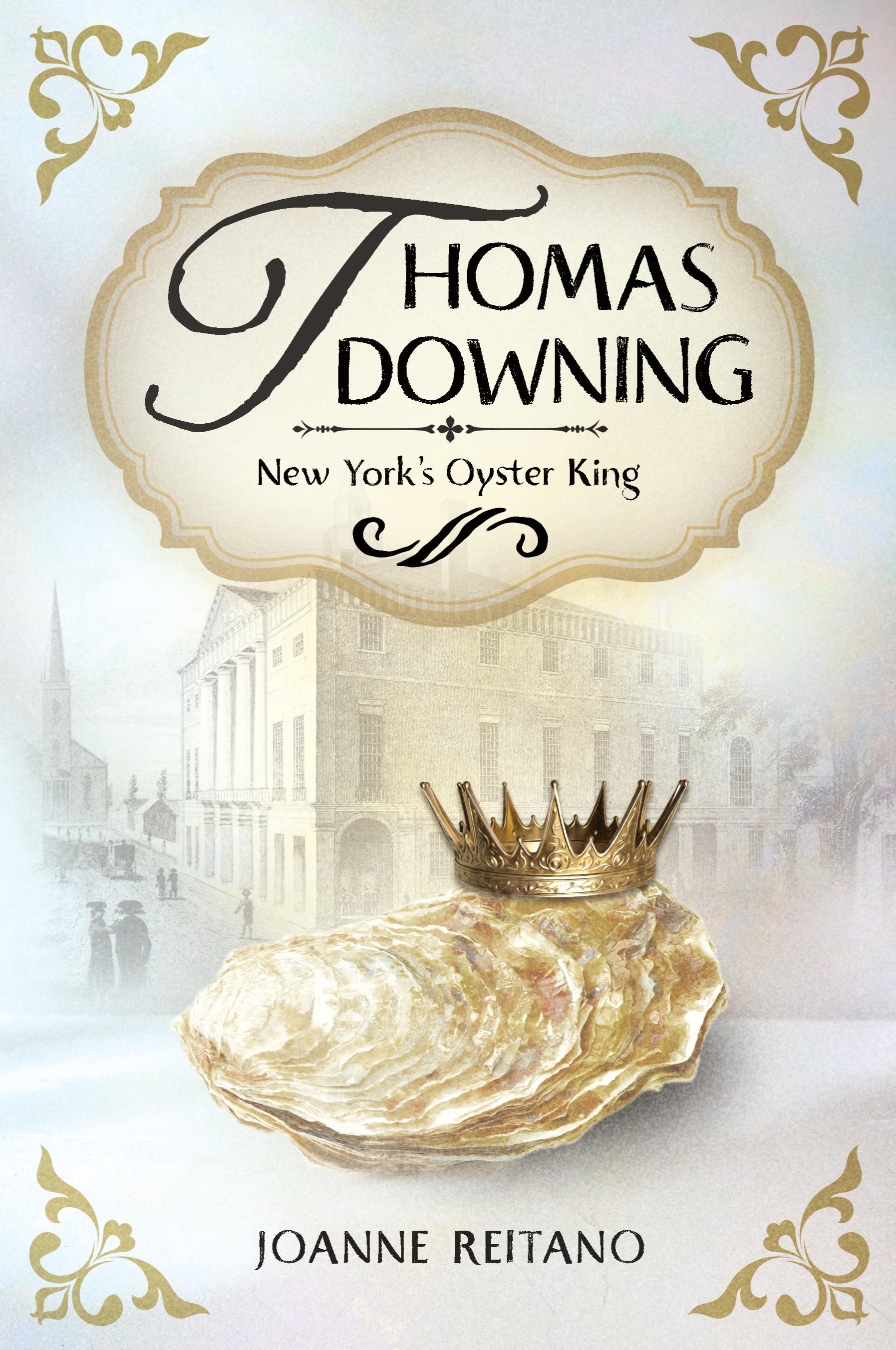 Vorderes Coverbild Thomas Downing, New York's Oyster King