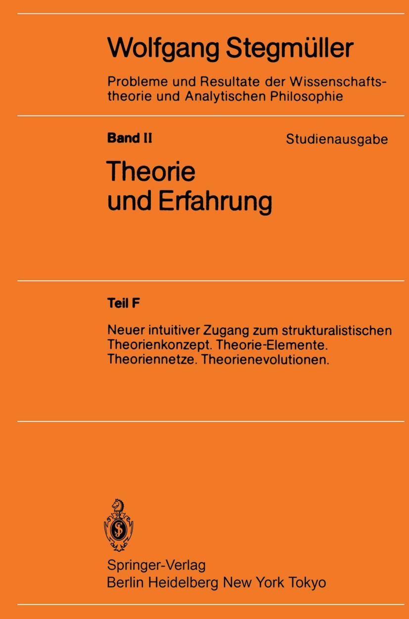 Vorderes Coverbild Neuer intuitiver Zugang zum strukturalistischen Theorienkonzept. Theorie-Elemente. Theoriennetze. Theorienevolutionen