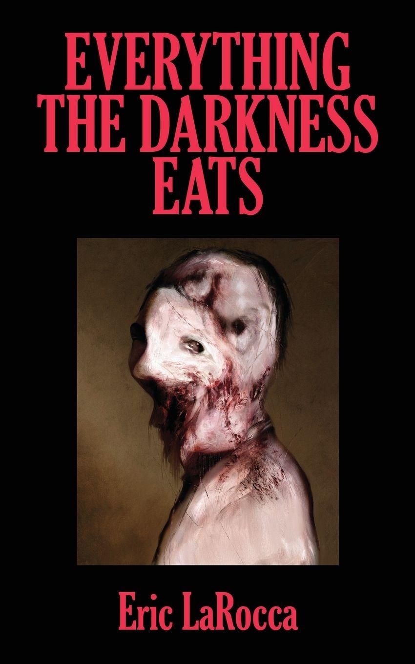 Vorderes Coverbild Everything the Darkness Eats