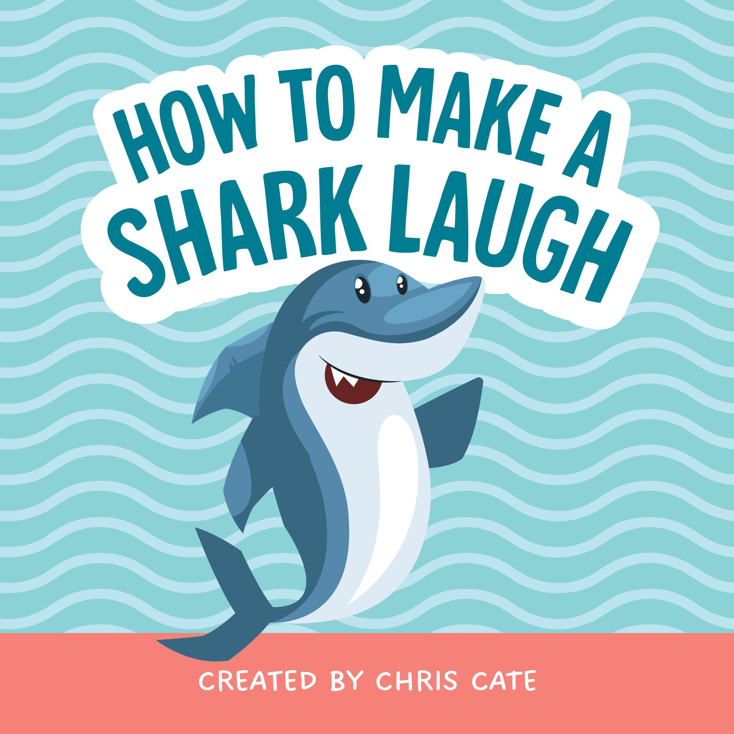 Vorderes Coverbild How to Make a Shark Laugh