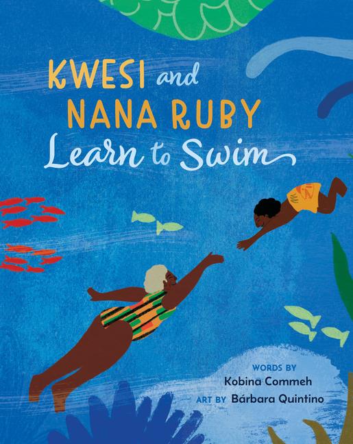Vorderes Coverbild Kwesi and Nana Ruby Learn to Swim