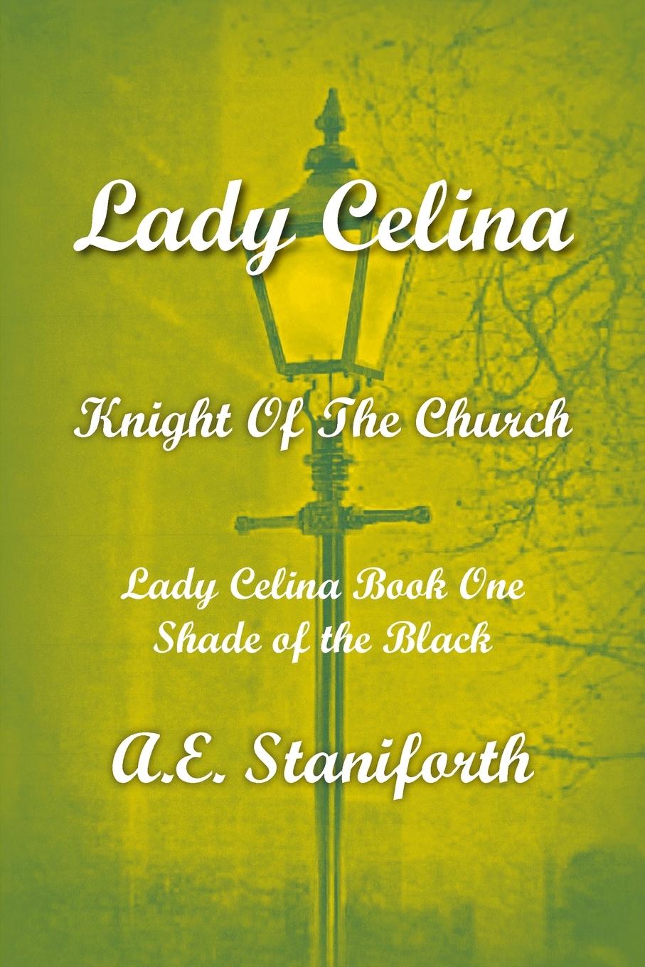 Vorderes Coverbild Lady Celina Knight Of The Church Book One