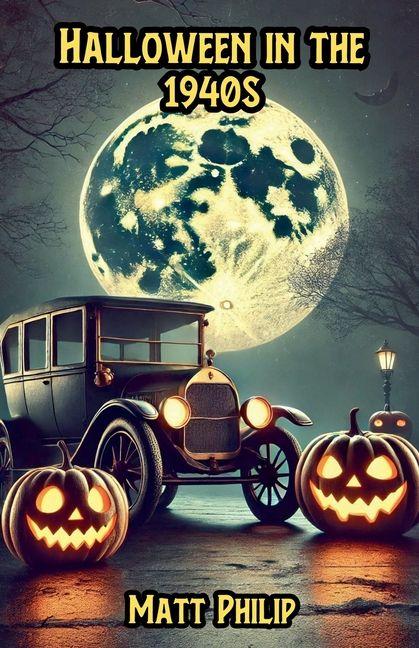 Vorderes Coverbild Halloween in the 1940s