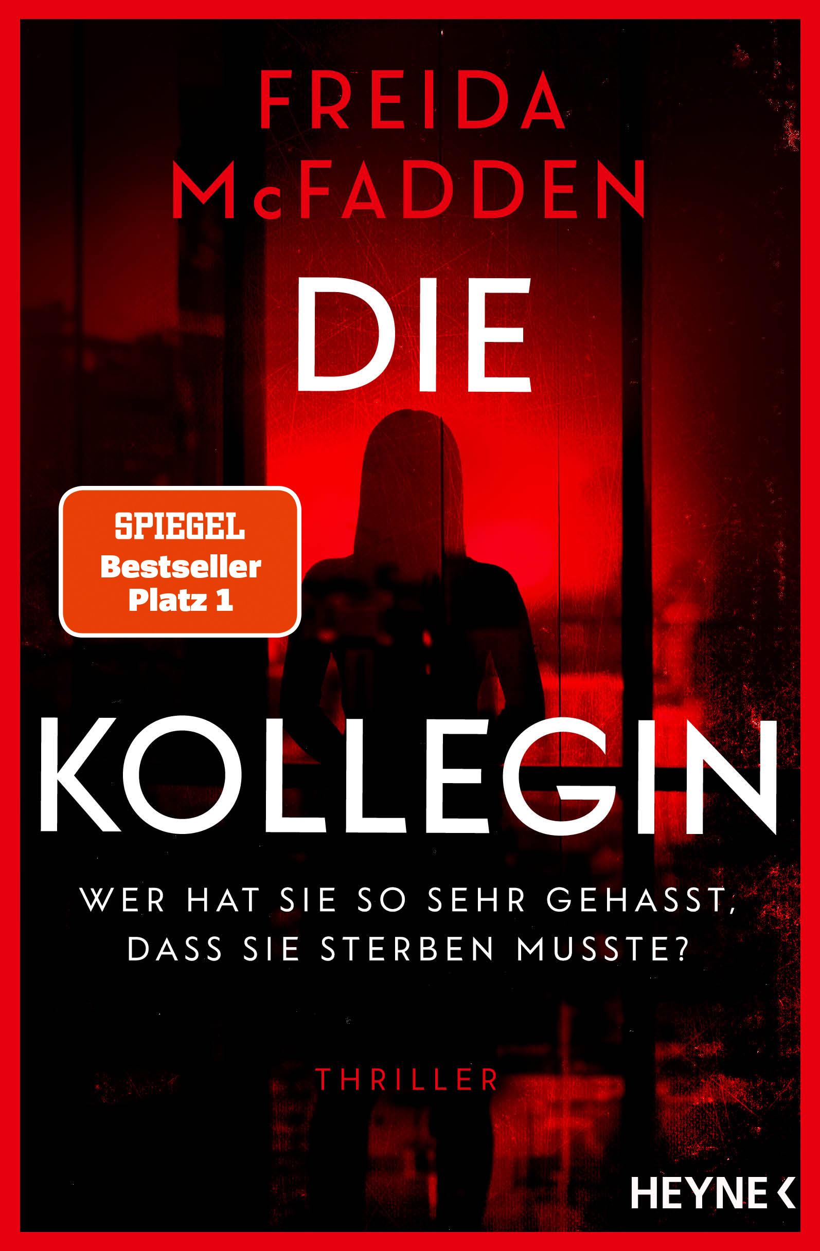 Vorderes Coverbild Die Kollegin - Wer hat sie so sehr gehasst, dass sie sterben musste?