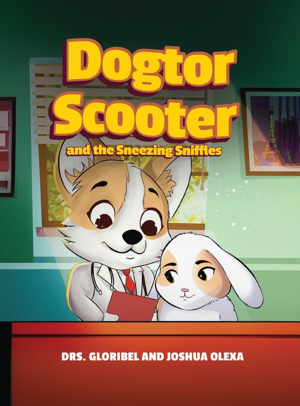 Vorderes Coverbild Dogtor Scooter and the Sneezing Sniffles