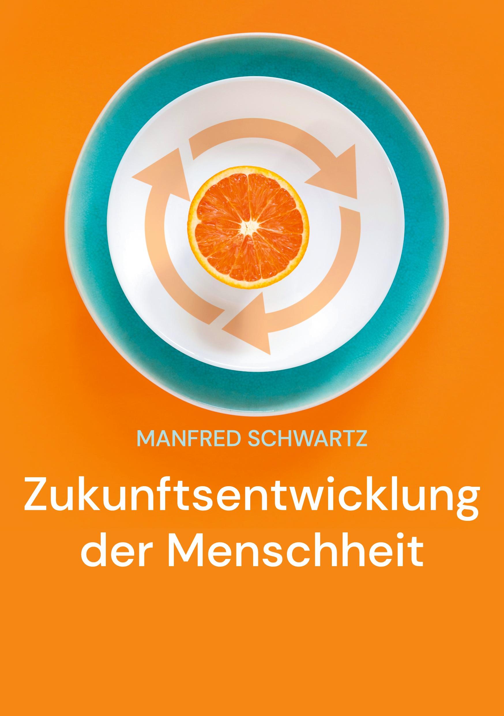 Vorderes Coverbild Zukunftsentwicklung der Menschheit