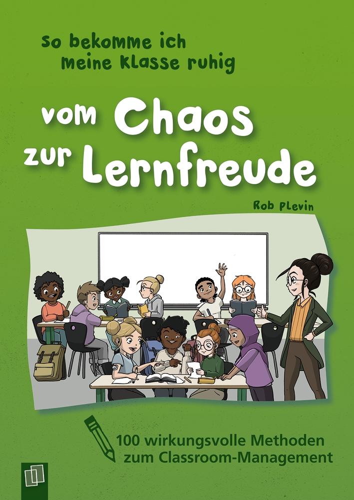 Vorderes Coverbild So bekomme ich meine Klasse ruhig  - Vom Chaos zur Lernfreude