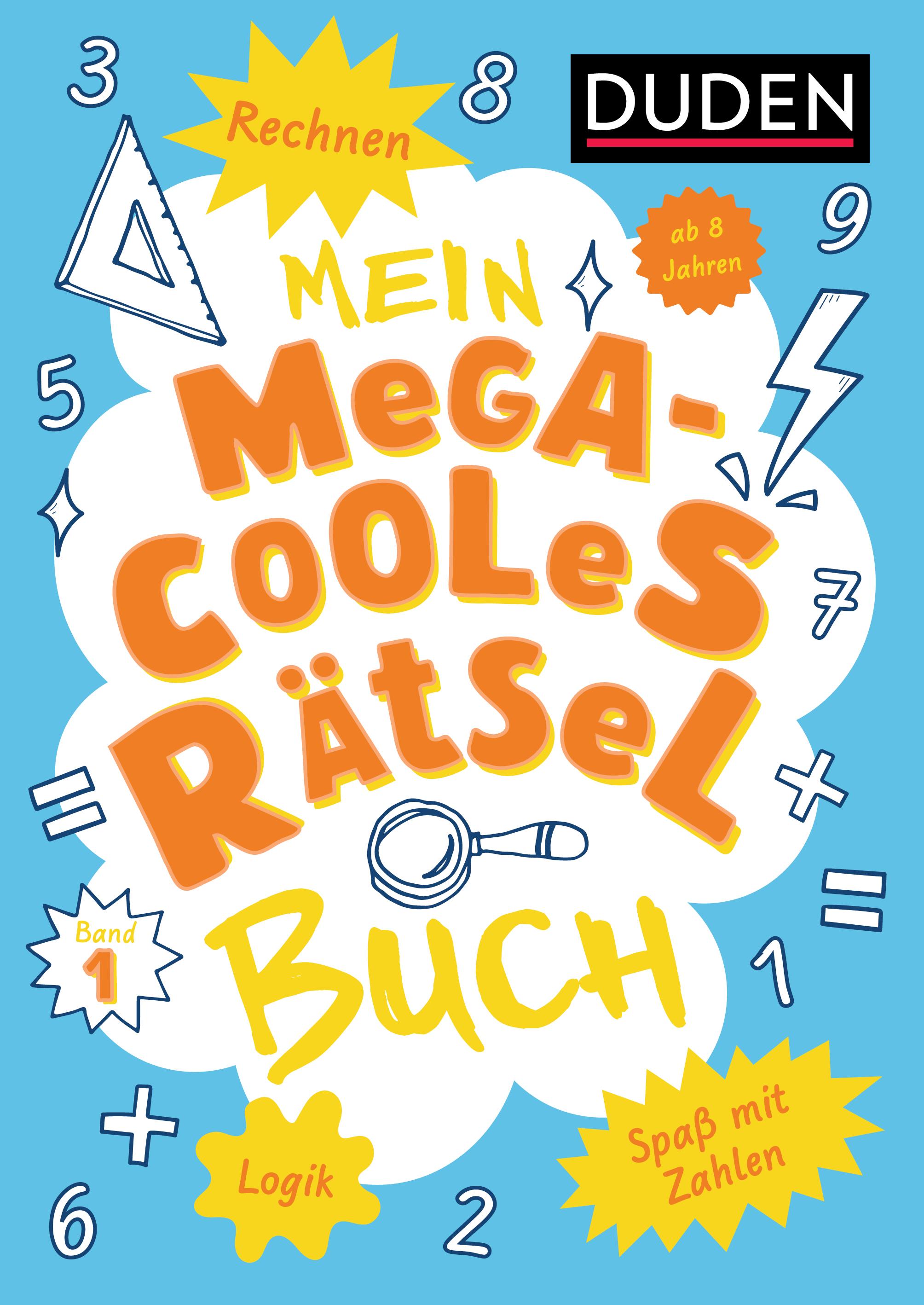 Vorderes Coverbild Mein megacooles Rätselbuch - Rechnen | Logik | Spaß mit Zahlen - ab 8 Jahren - Band 1