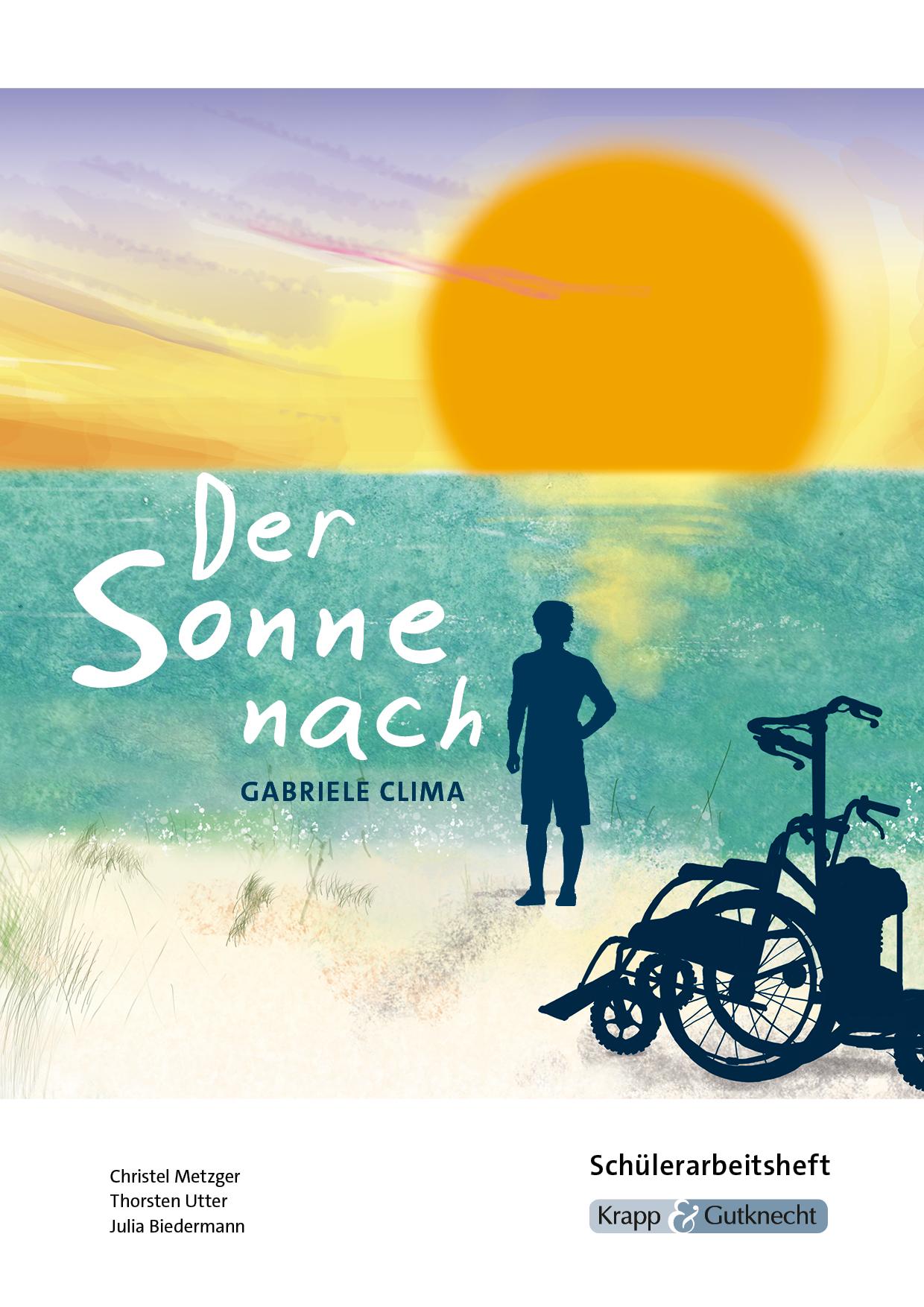 Vorderes Coverbild Der Sonne nach - Hauptschulabschluss Saarland 2025/2026 - Schülerarbeitsheft