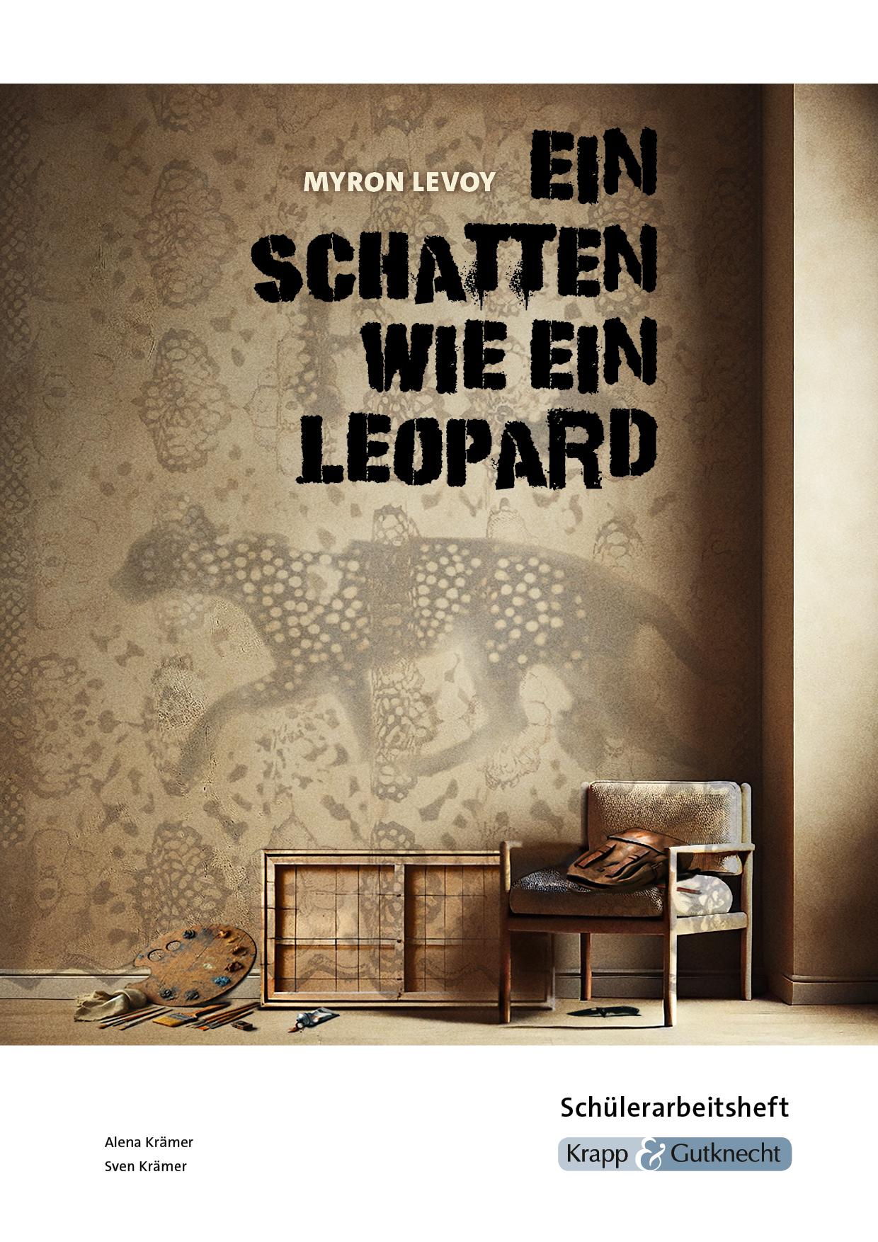 Vorderes Coverbild Ein Schatten wie ein Leopard - Myron Levoy - Schülerarbeitsheft