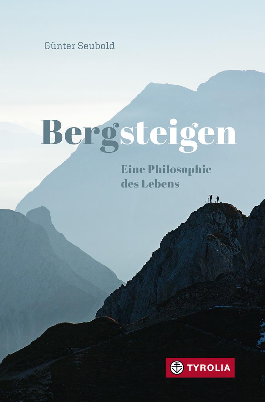 Vorderes Coverbild Bergsteigen - Eine Philosophie des Lebens