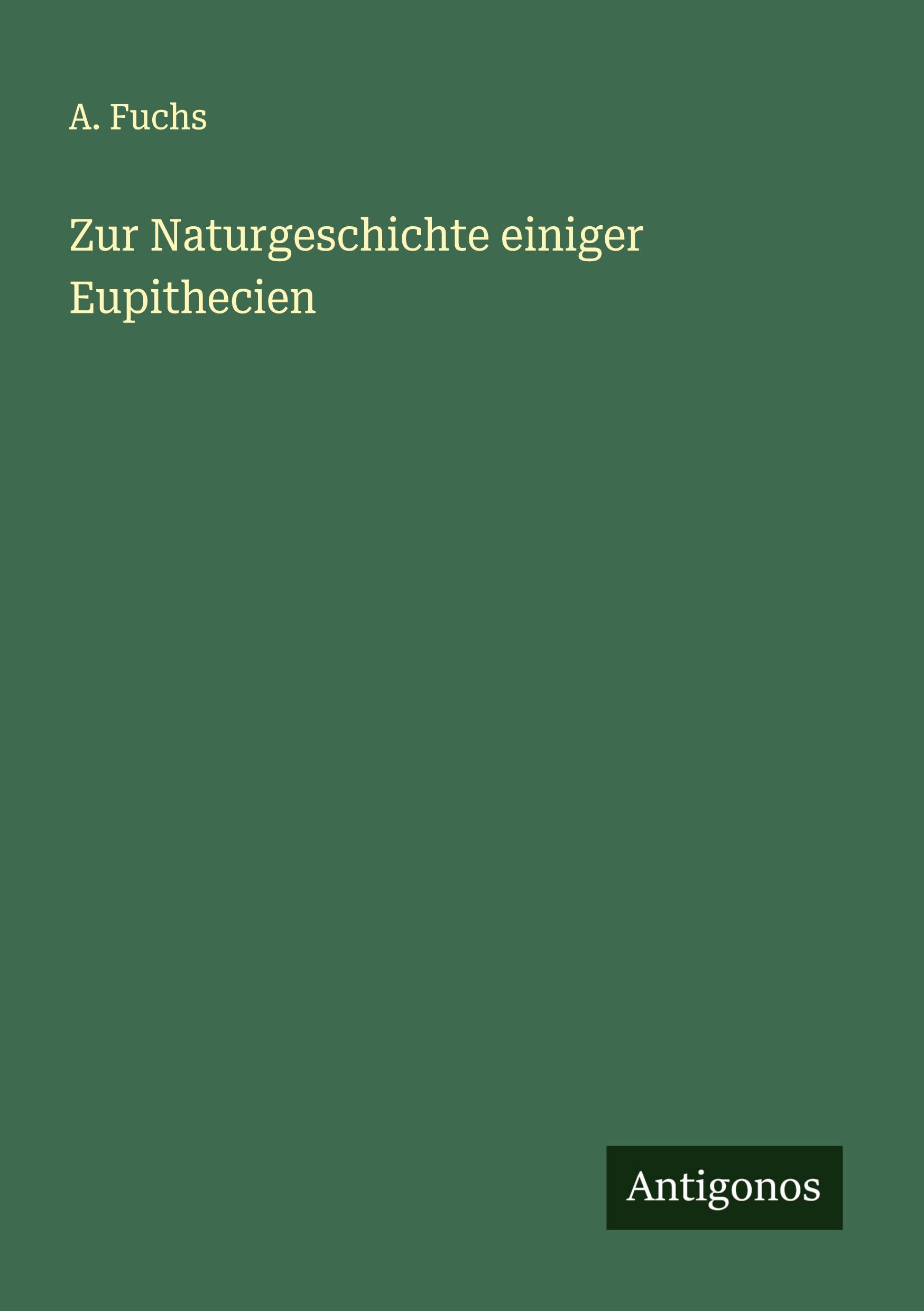 Vorderes Coverbild Zur Naturgeschichte einiger Eupithecien
