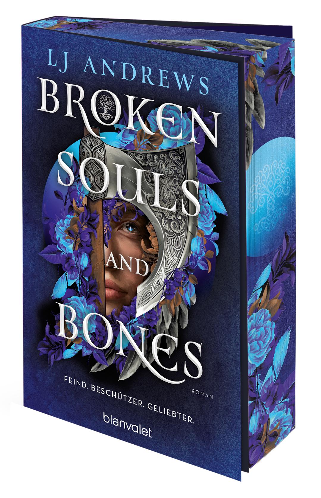 Vorderes Coverbild Broken Souls and Bones - Feind. Beschützer. Geliebter.