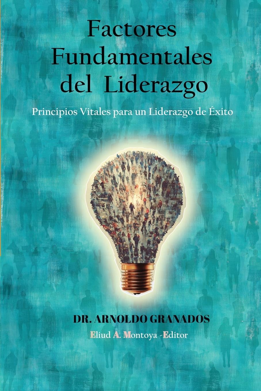 Vorderes Coverbild Factores fundamentales del liderazgo
