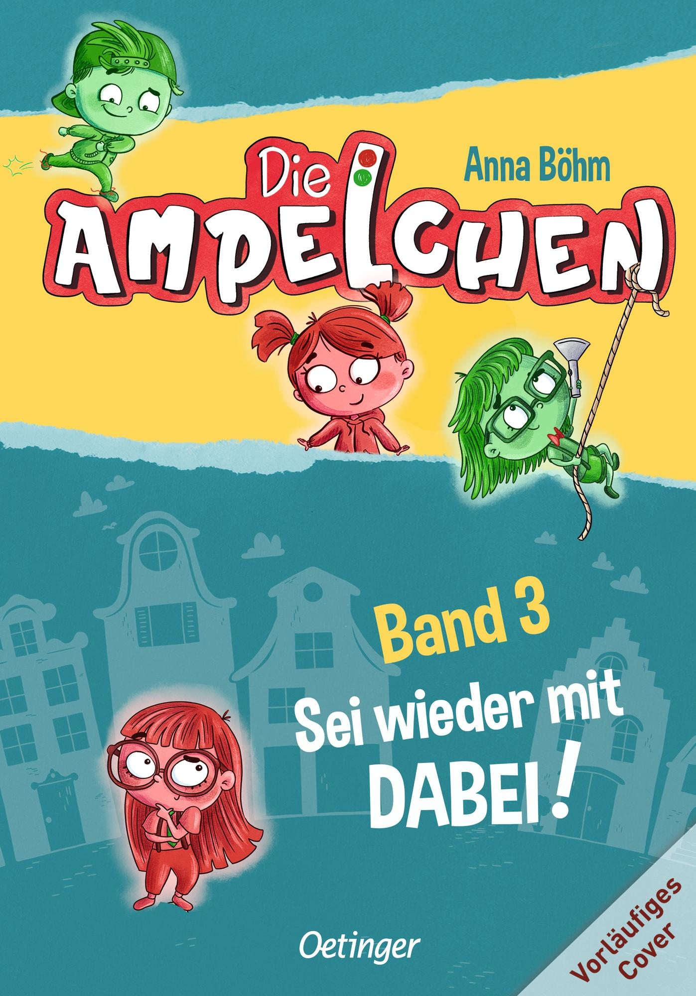 Vorderes Coverbild Die Ampelchen 3. Kann das weg?