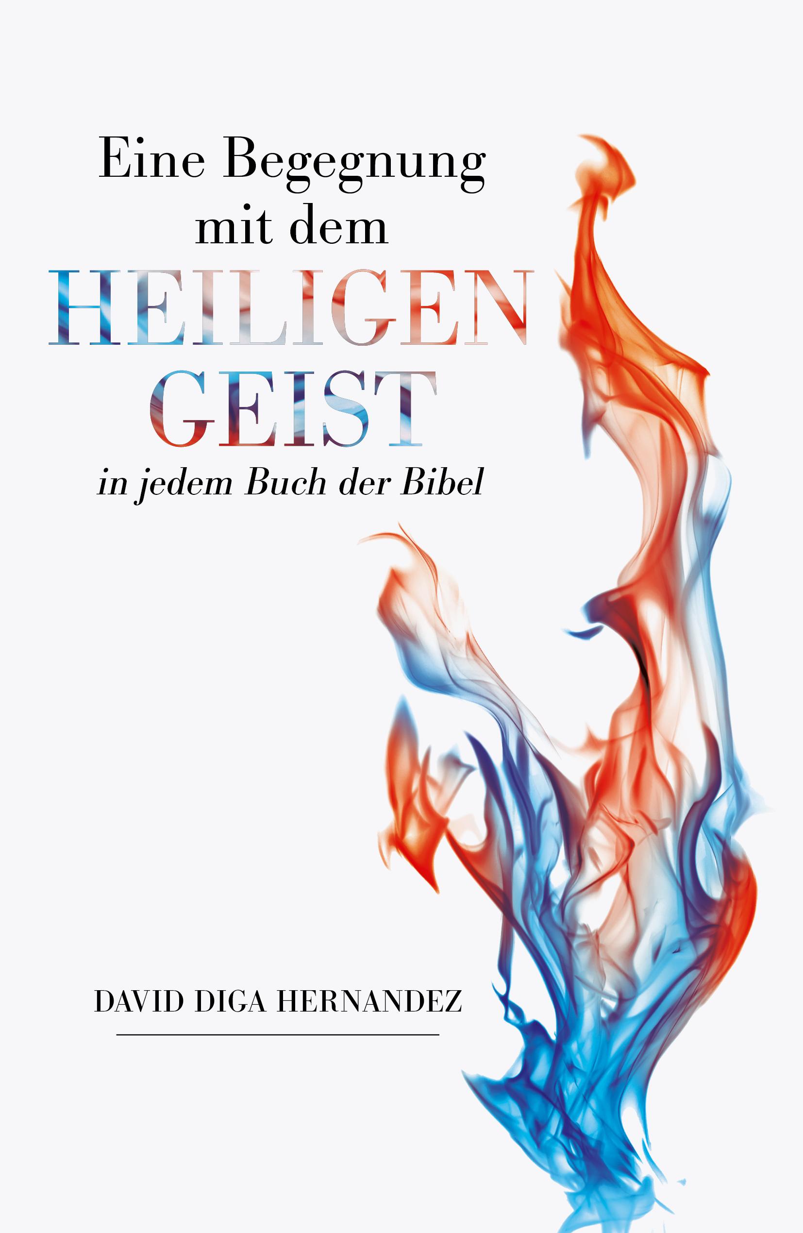 Vorderes Coverbild Eine Begegnung mit dem Heiligen Geist in jedem Buch der Bibel
