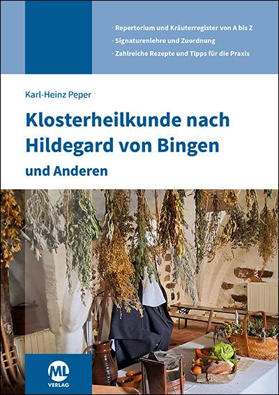 Vorderes Coverbild Klosterheilkunde nach Hildegard von Bingen und Anderen