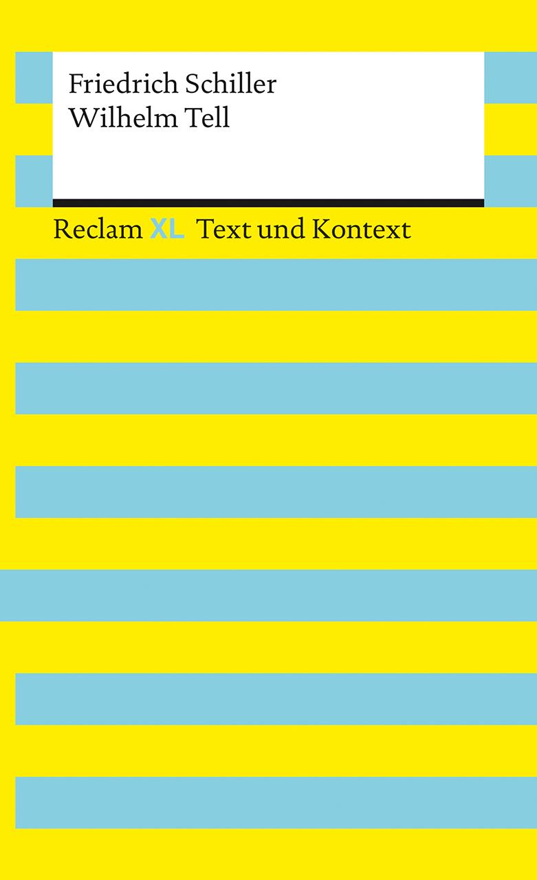 Vorderes Coverbild Wilhelm Tell. Textausgabe mit Kommentar und Materialien