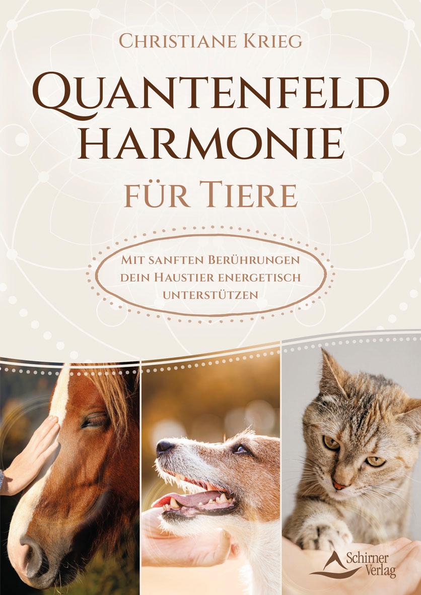 Vorderes Coverbild Quantenfeldharmonie für Tiere