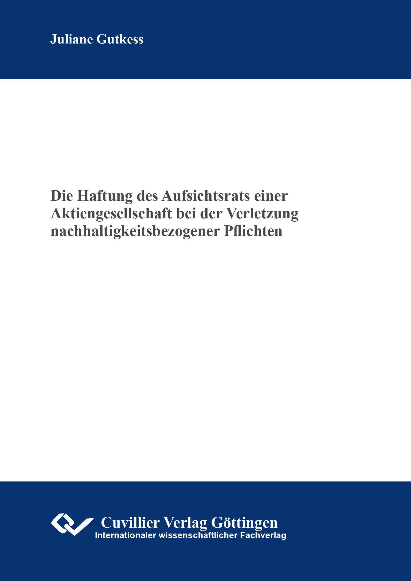 Vorderes Coverbild Die Haftung des Aufsichtsrats einer Aktiengesellschaft bei der Verletzung nachhaltigkeitsbezogener Pflichten