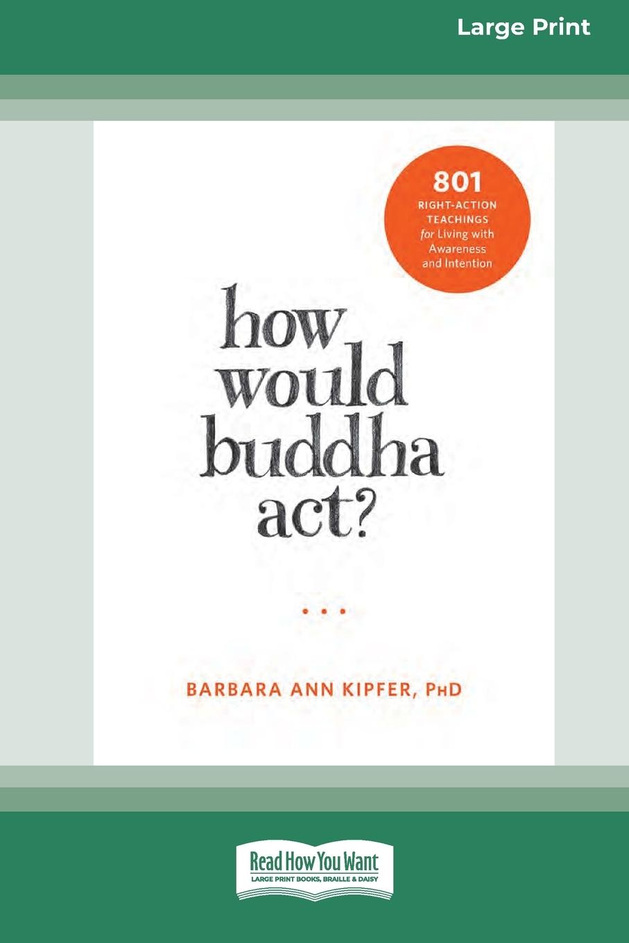 Vorderes Coverbild How Would Buddha Act?