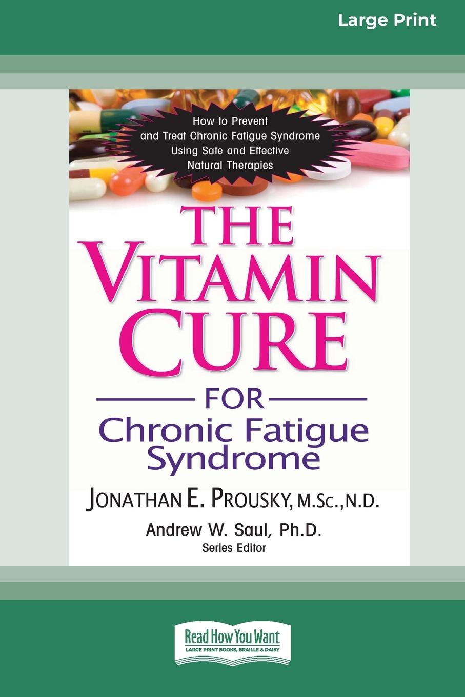 Vorderes Coverbild The Vitamin Cure for Chronic Fatigue Syndrome