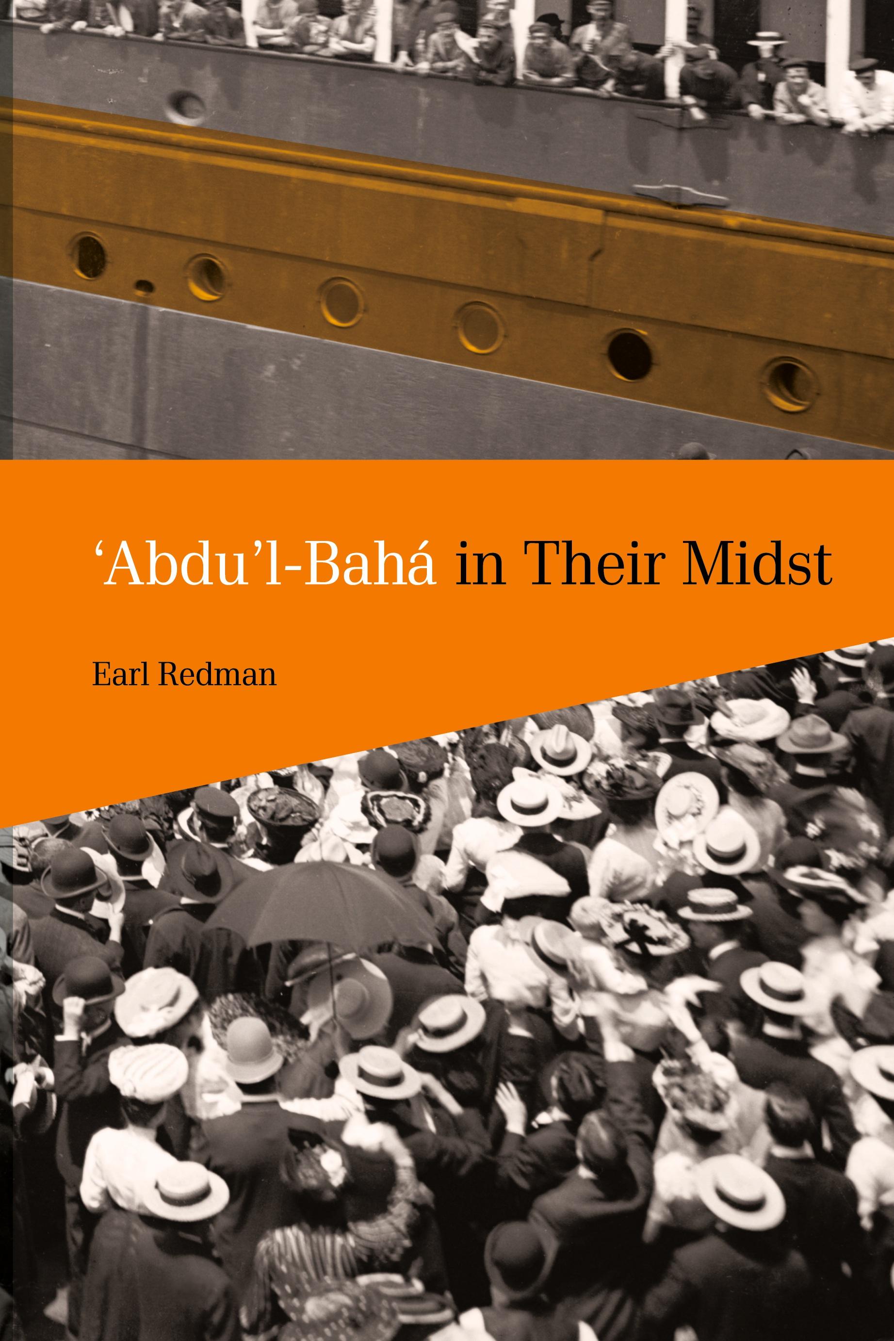 Vorderes Coverbild 'Abdu'l-Bahá in Their Midst