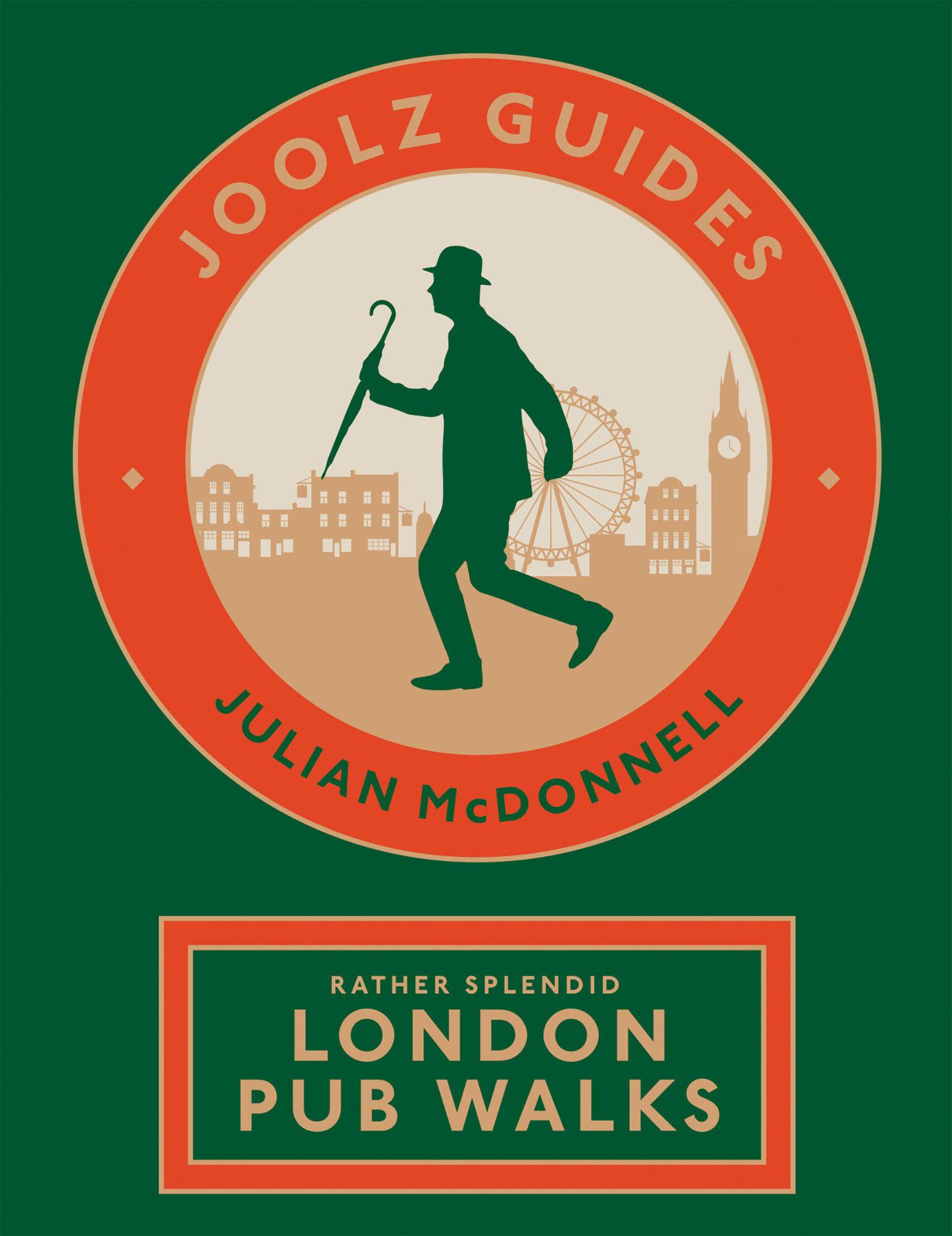 Vorderes Coverbild Joolz Guides: Rather Splendid London Pub Walks