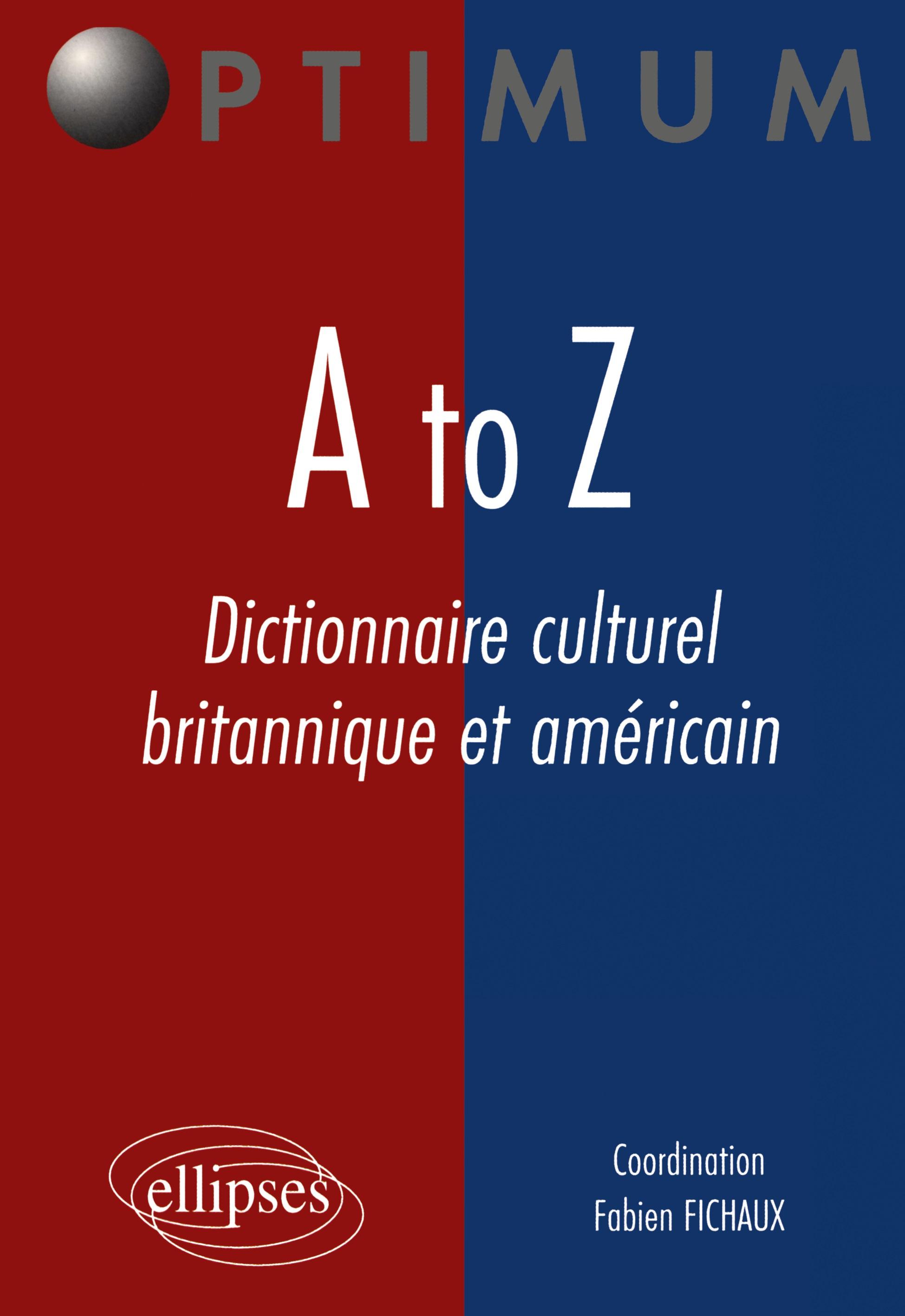 Vorderes Coverbild A to Z - Dictionnaire culturel britannique et américain