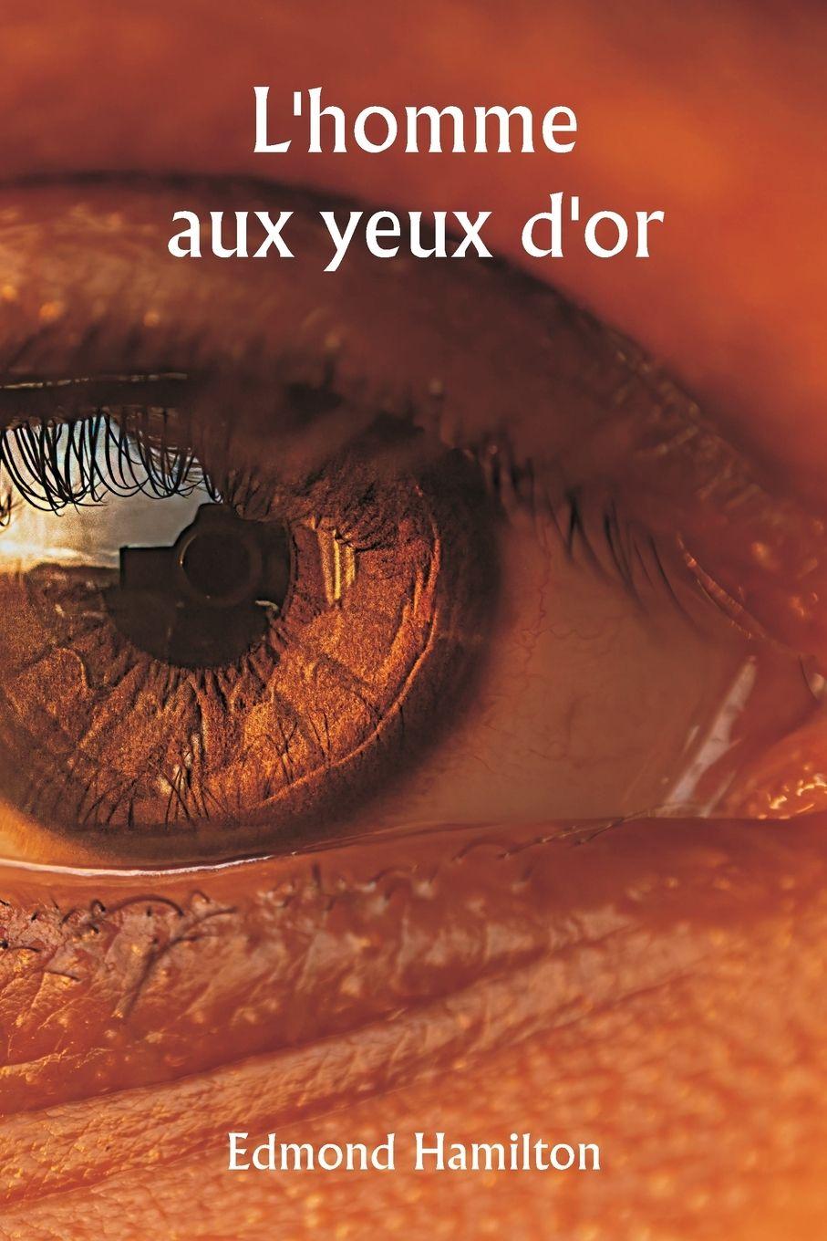 Vorderes Coverbild L'homme aux yeux d'or