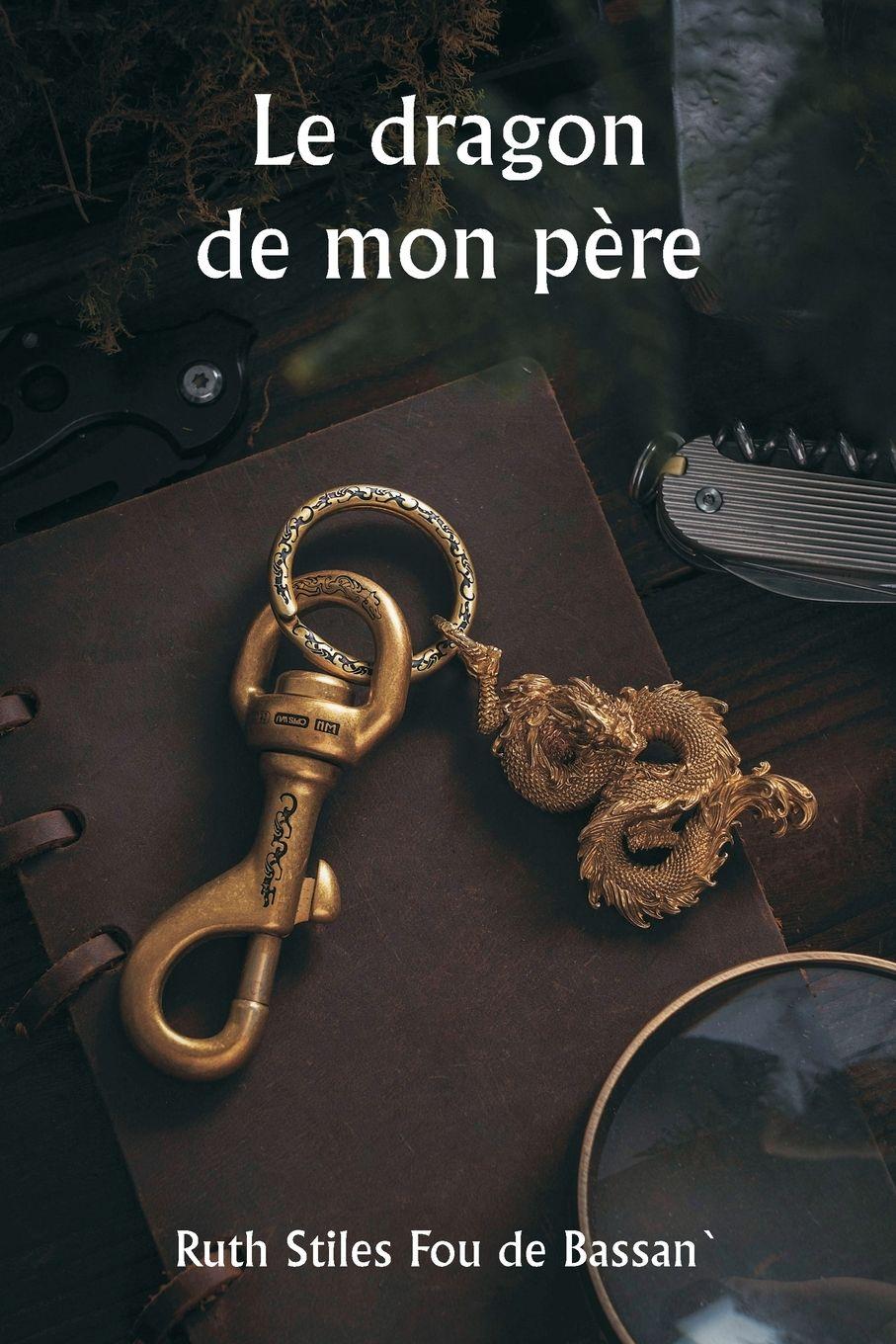 Vorderes Coverbild Le dragon de mon père