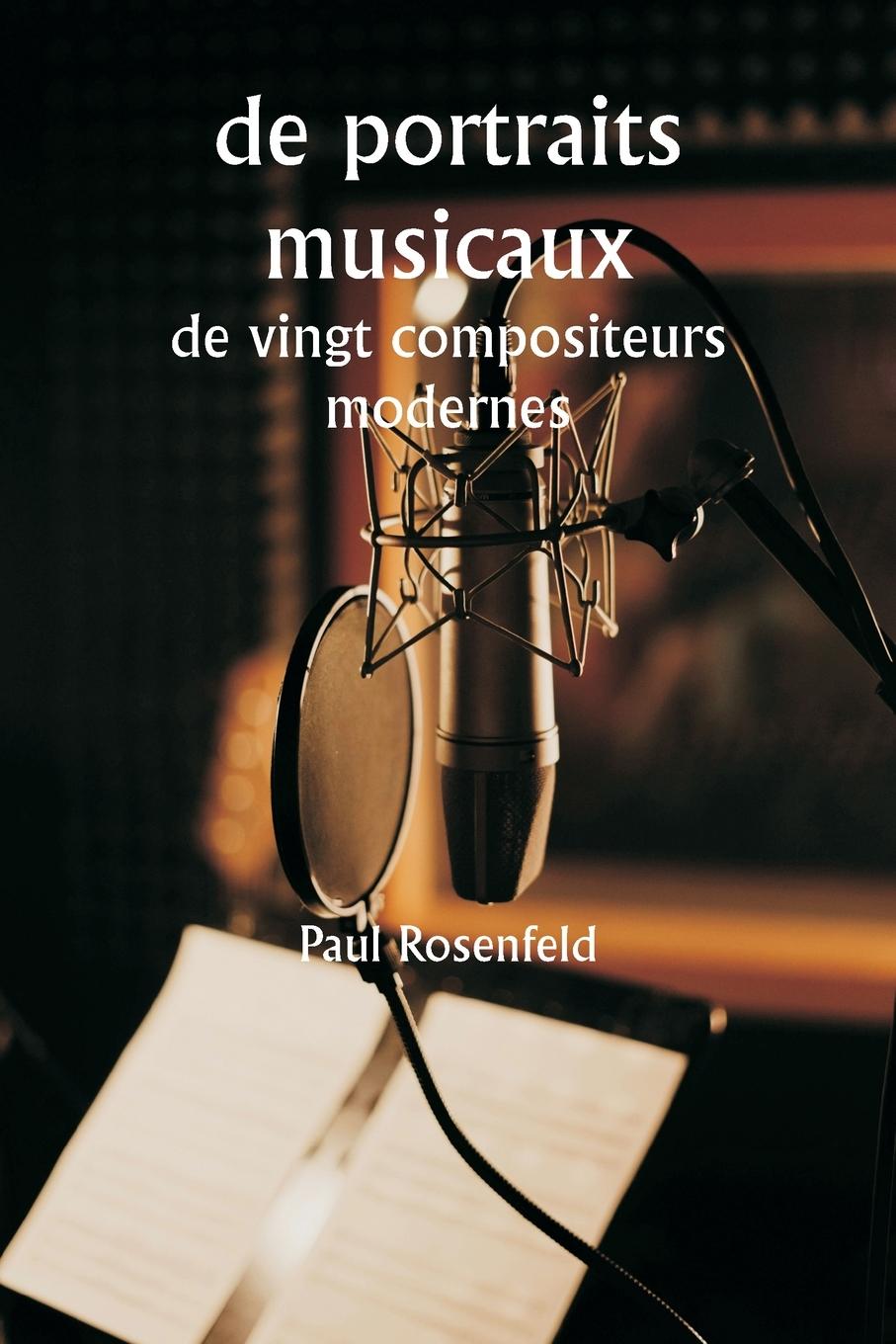 Vorderes Coverbild de portraits musicaux  de vingt compositeurs modernes
